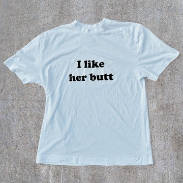 VINTAGE I LIKE HER BUTT TEE